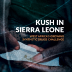 Kush in Sierra Leone: West Africa's growing synthetic drugs challenge